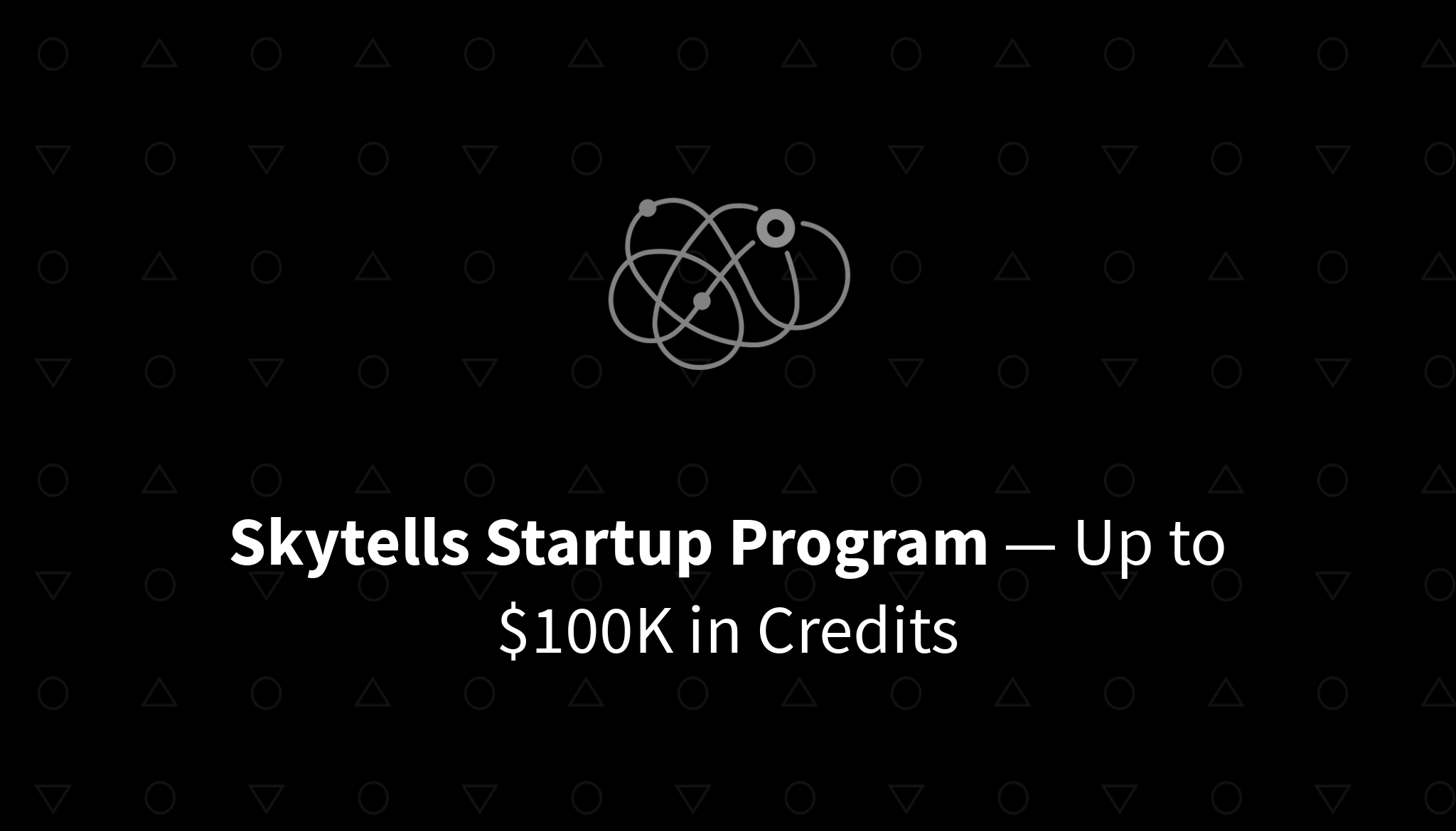 Skytells Startup Program — cloud credits and AI access for venture-backed startups